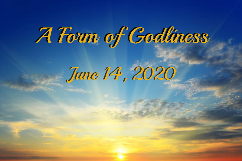 A Form of Godliness