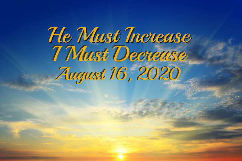 He Must Increase